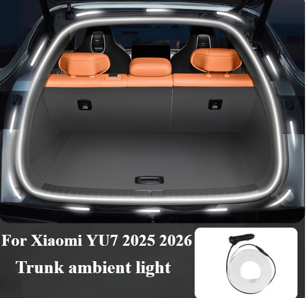 Car Accessories Xiaomi - 샤오미 YU7 2025용 후방 트렁크 앰비언트